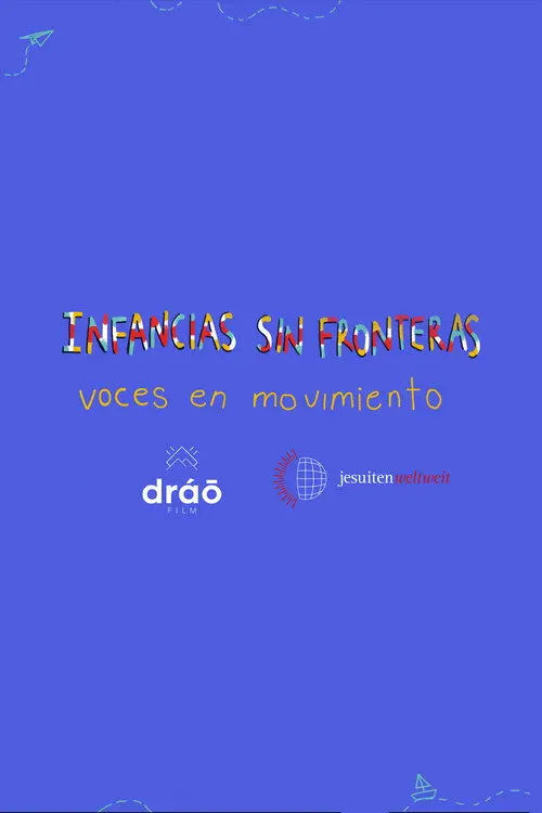 Childhoods without Borders: Voices in Motion
