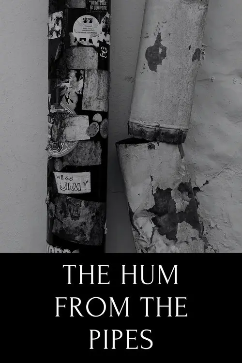 The hum from the pipes (ode to Tallinn)