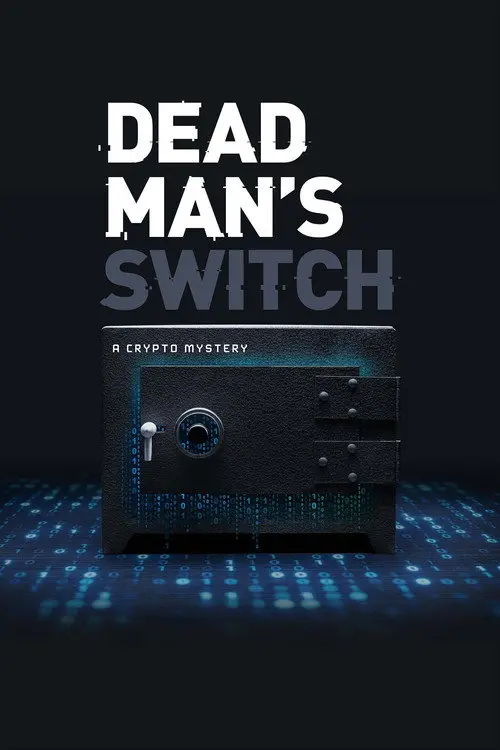 Dead Man's Switch: A Crypto Mystery