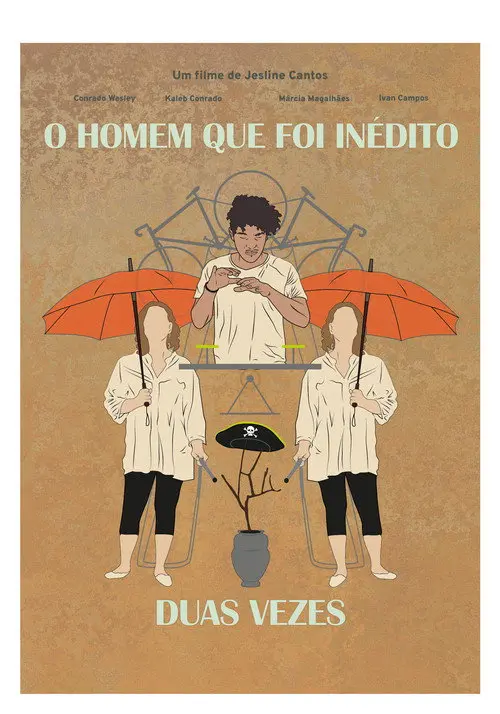 O Homem Que Foi Inédito Duas Vezes