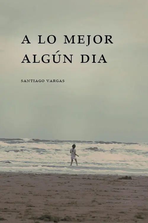 A lo Mejor Algún Día