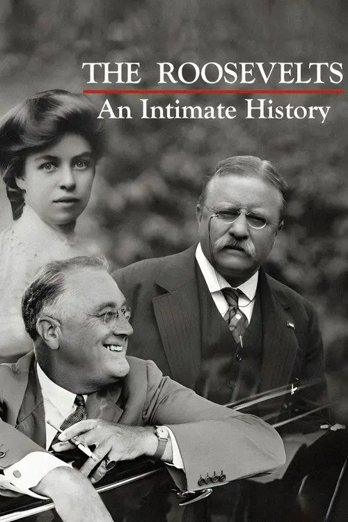 The Roosevelts: An Intimate History