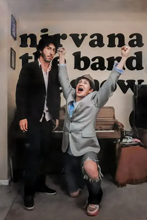 ​Nirvana the Band the Show