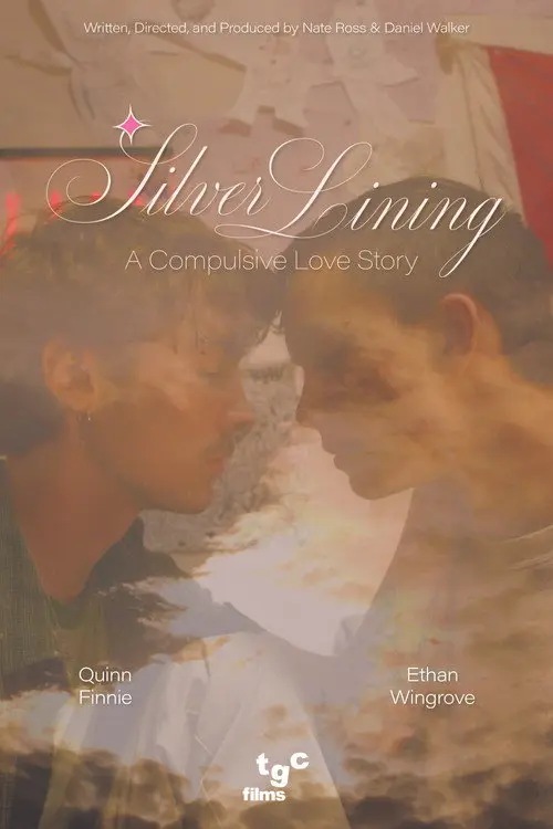 Silver Lining: A Compulsive Love Story