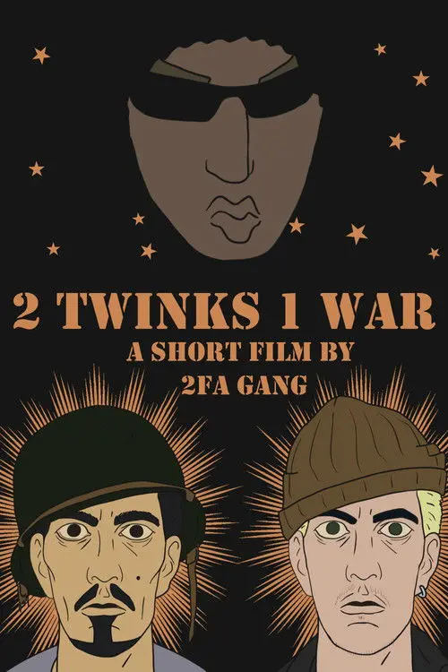 2 Twinks 1 War
