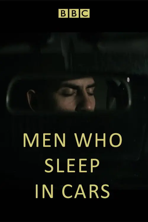 Men Who Sleep in Cars