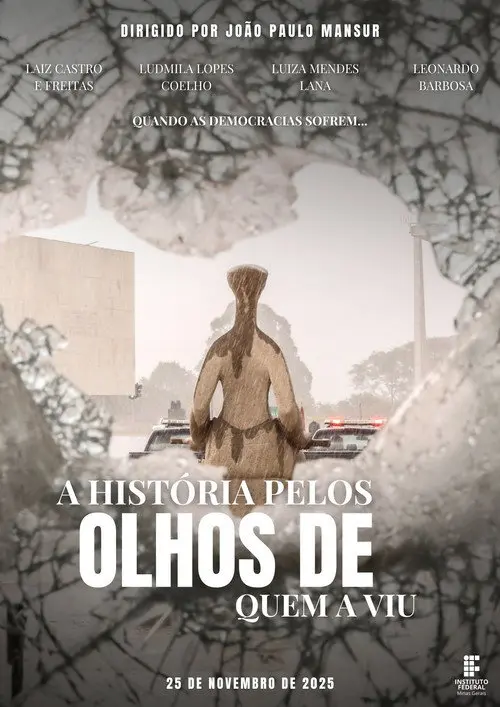 A História Pelos Olhos de Quem a Viu