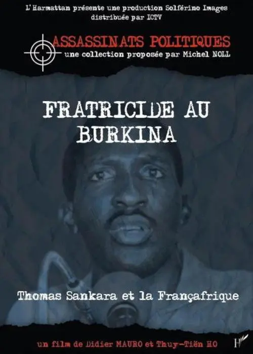 Fratricide in Burkina: The Assassination of Thomas Sankara and French Africa