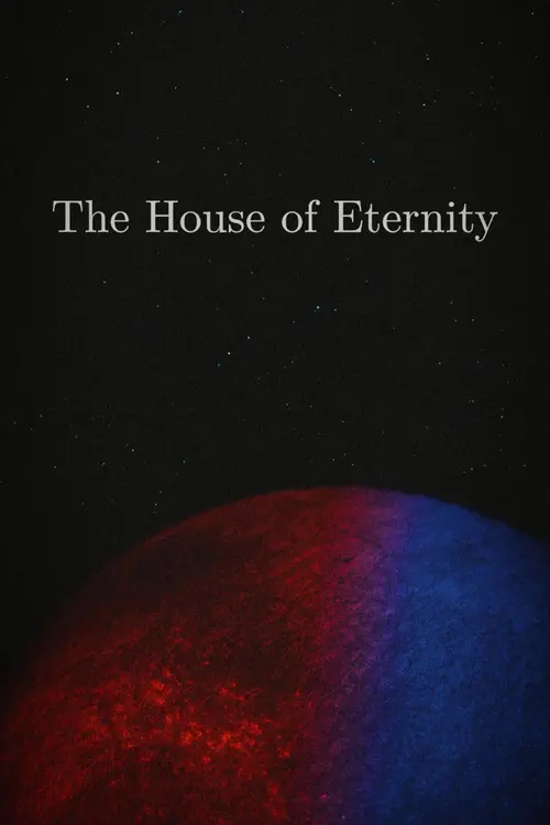 The House of Eternity