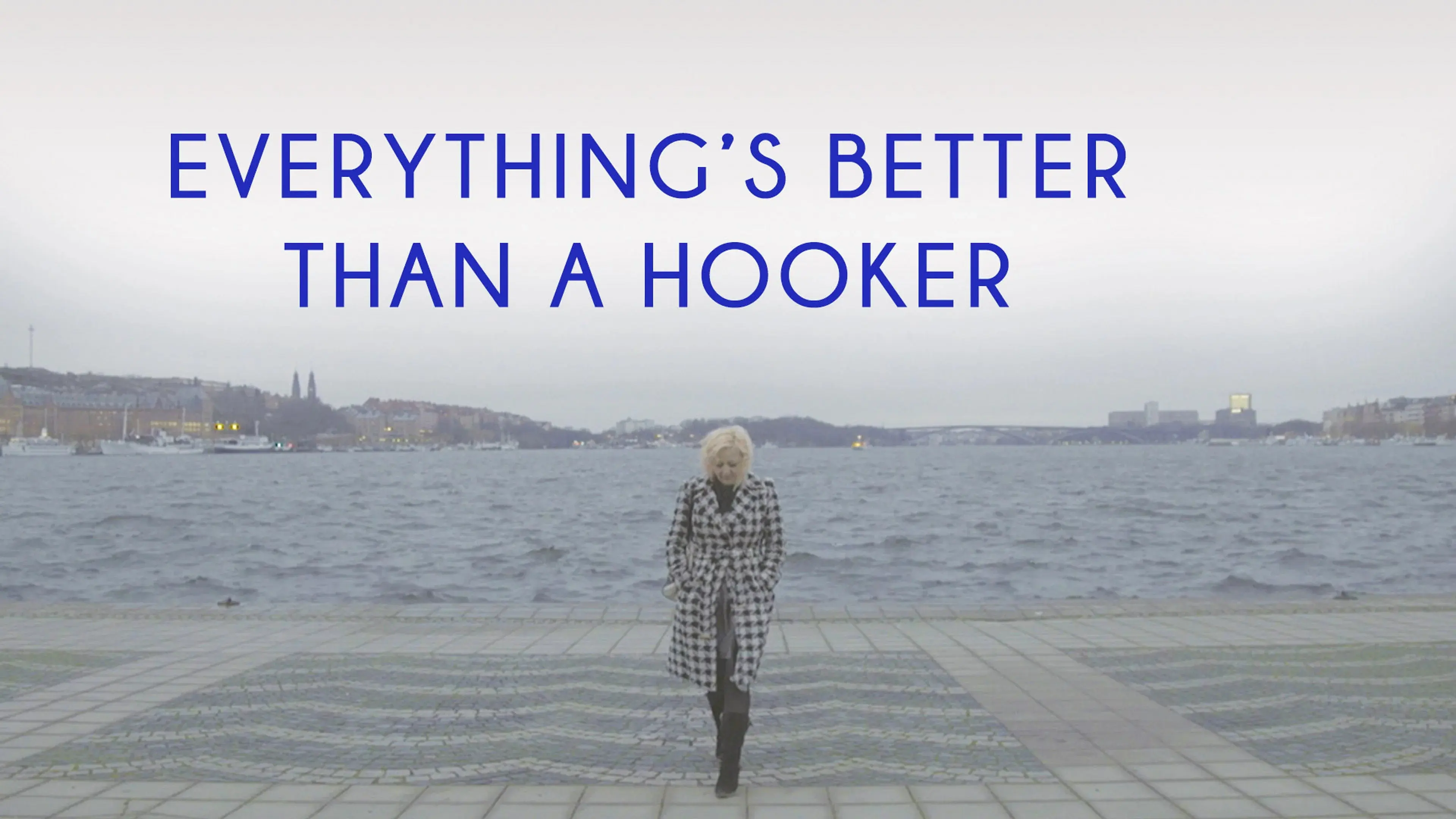 Everything's Better than a Hooker backdrop