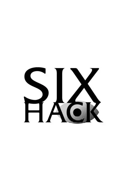 SIX HACK
