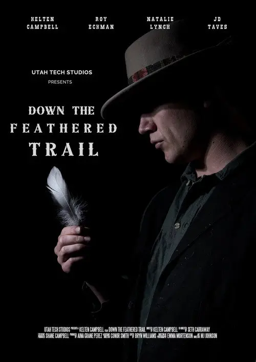 Down the Feathered Trail