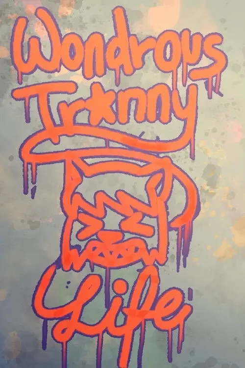 Wondrous Tr*nny Life
