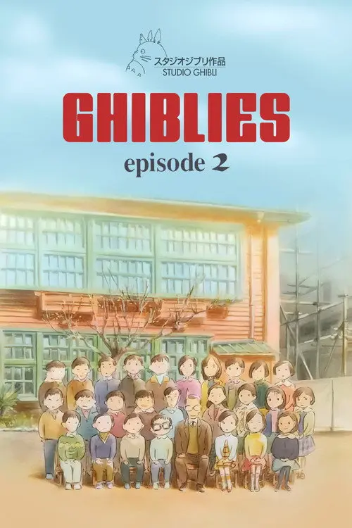 Ghiblies: Episode 2