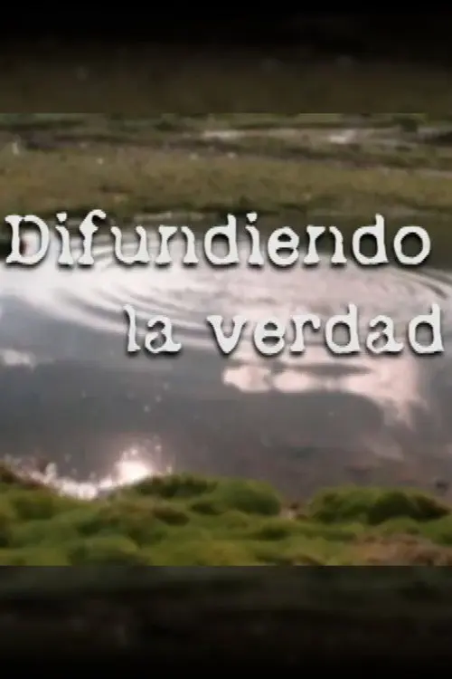 Spreading the Truth (Difundiendo la verdad)