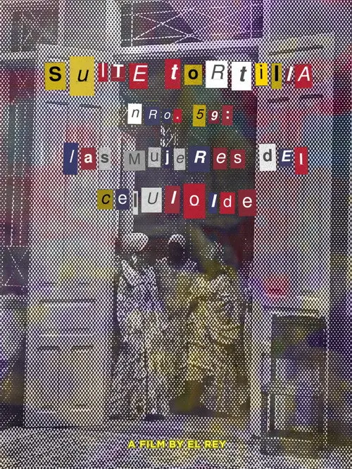 Suite Tortilla #59: The Celluloid Women