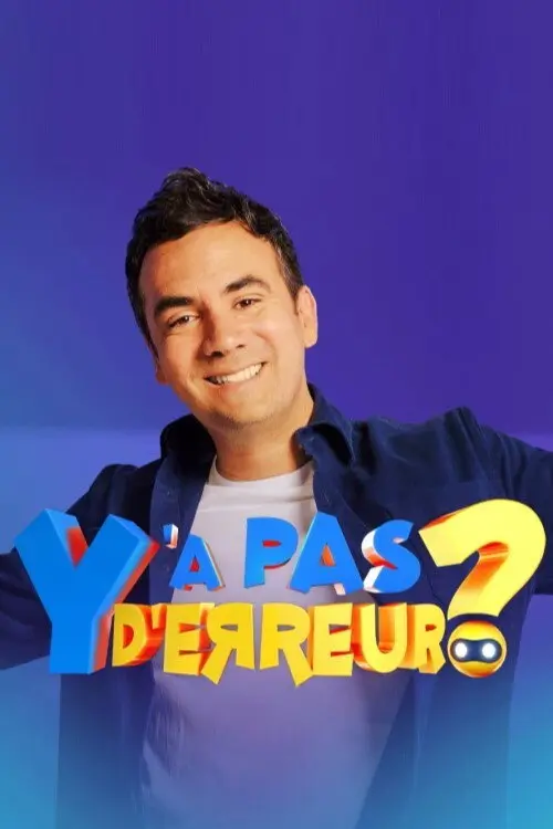 Y'a pas d'erreur ?